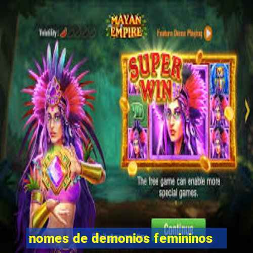 nomes de demonios femininos